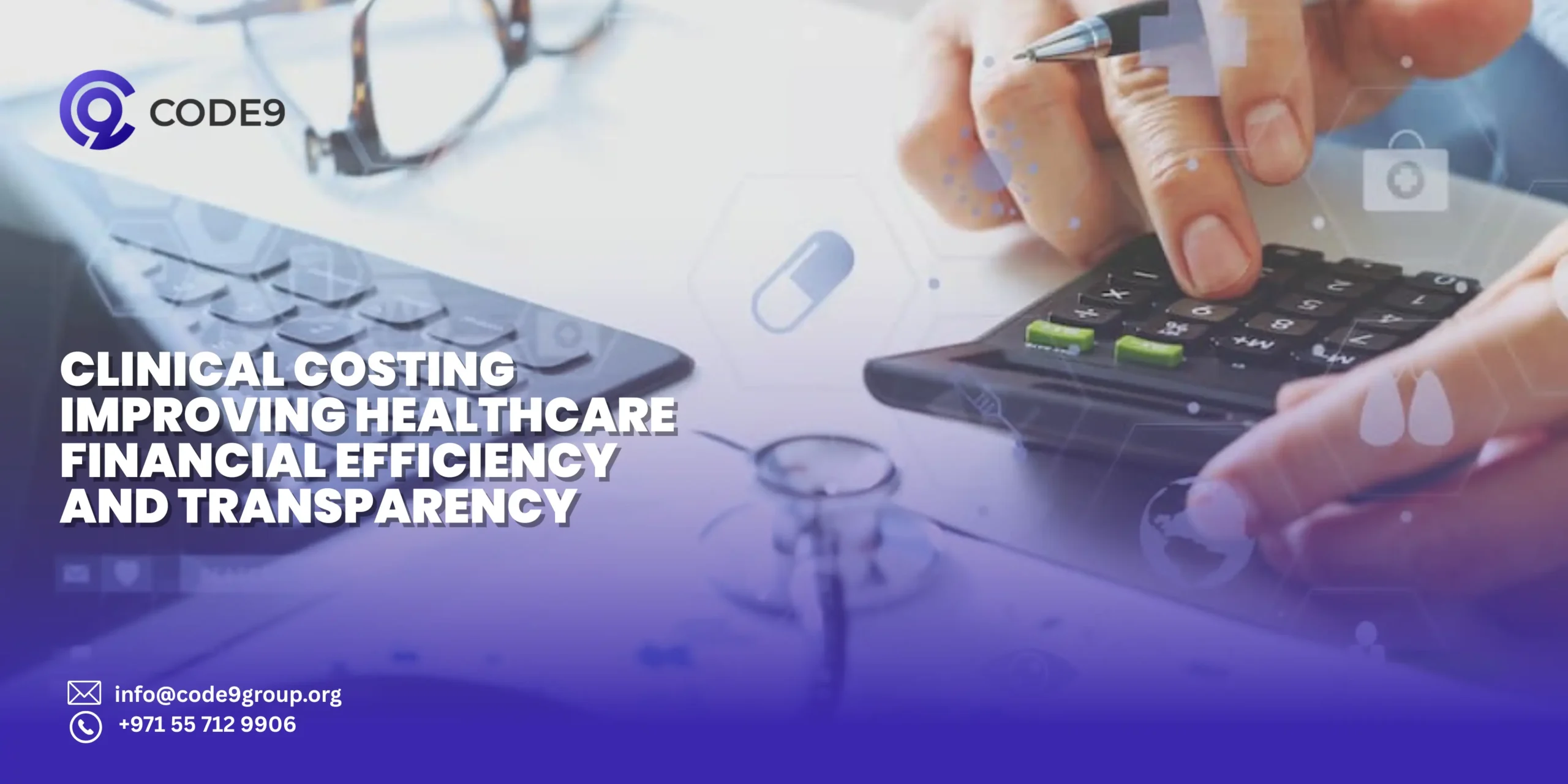 Clinical Costing Improving Healthcare Financial Efficiency and Transparency